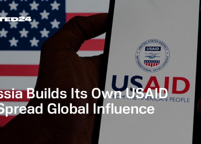 Rusia pregătește înființarea unei agenții asemănătoare USAID cu scopul de a-și spori influența la nivel global
