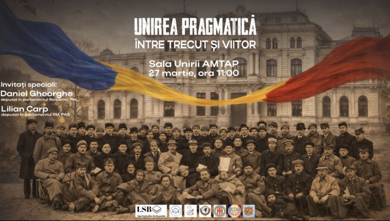 Vă invităm la dezbaterea publică ”Unirea pragmatică – între trecut și viitor”. Chișinău, Sala Unirii, vineri 27 martie / 108 ani de la Unirea Basarabiei cu România